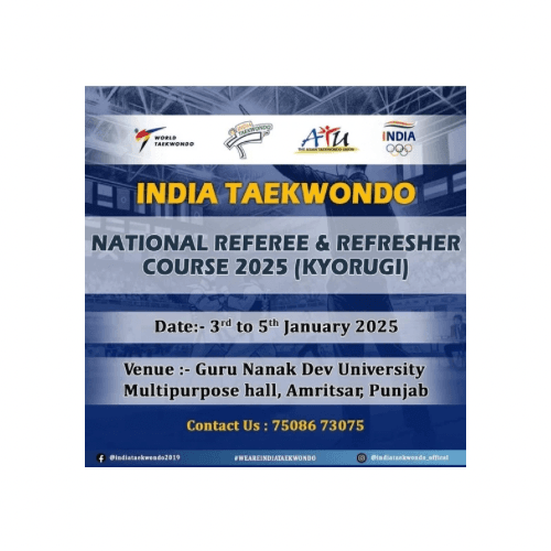 India Taekwondo National Referee & Refresher Course 2025 (Kyorugi)