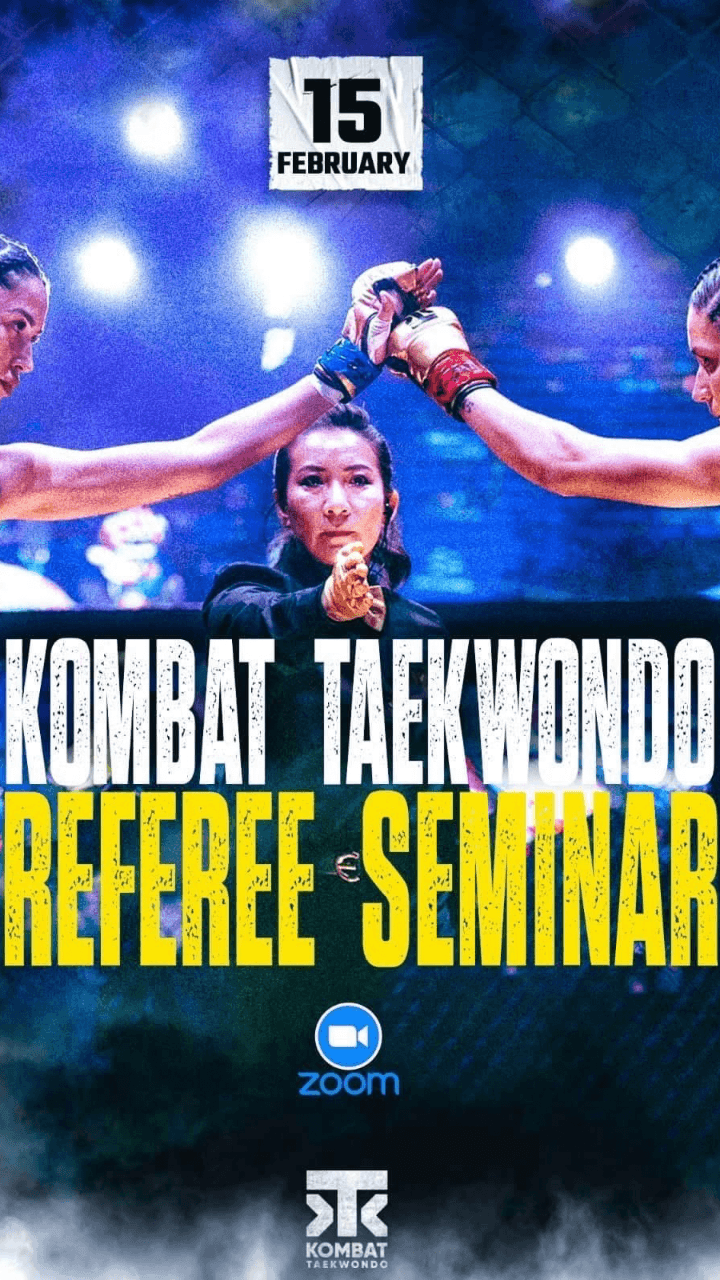 📢 Kombat Taekwondo’s 27th Referee Seminar & Refresher。 Course – Saturday, February 15, 2025! 🥋👊