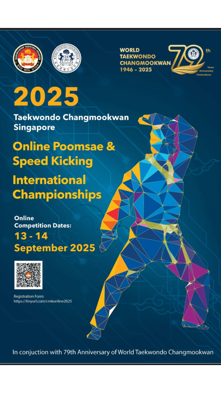 πΈπ¬ 2025 Taekwondo Changmookwan Singapore Online Poomsae & Speed Kicking Competition